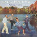 Sister Brother: Walking Miracle - CD 12 original songs - Rock & Blues  CD For Sale